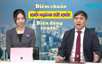 Điểm chuẩn khối ngành sức khỏe những năm qua biến động ra sao?