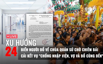 Xu Hướng 24: Dòng người chờ chiêm bái xá lợi Phật | Thực hư vụ 'chồng nhập viện, vợ và bồ đến chăm sóc'