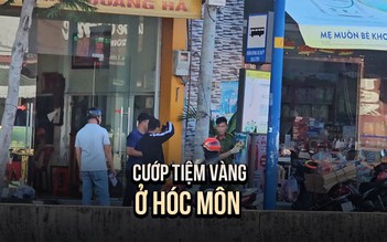 Ráo riết truy bắt nghi phạm dàn cảnh cướp tiệm vàng ở Hóc Môn