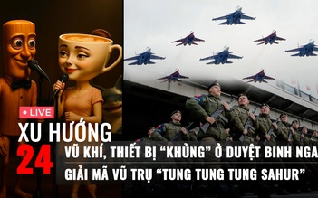 Xu Hướng 24: Điểm danh dàn khí tài ở duyệt binh Nga | Giải mã vũ trụ 'Tung Tung Tung Sahur'