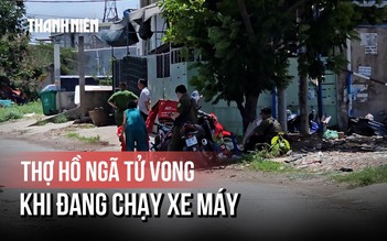 Đang đi xe máy, người thợ hồ loạng choạng rồi ngã tử vong