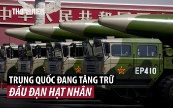 Lầu Năm Góc: Trung Quốc tăng nhanh số đầu đạn hạt nhân