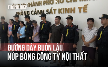 Phá đường dây buôn lậu núp bóng công ty nội thất ở TP.HCM