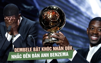 Dembele bật khóc khi giành Quả bóng vàng, nhắc đến đàn anh Benzema