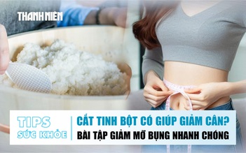 BẢN TIN SỨC KHỎE 25.9: Cắt tinh bột có giúp giảm cân? | Bài tập giảm mỡ bụng nhanh chóng