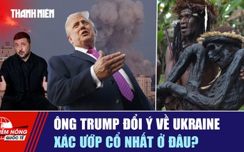 Bản tin quốc tế 25.9: Ông Trump đổi ý về Ukraine | Xác ướp cổ nhất ở đâu?