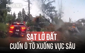 Ớn lạnh khoảnh khắc sạt lở đất cuốn ô tô xuống vực sâu 20 mét