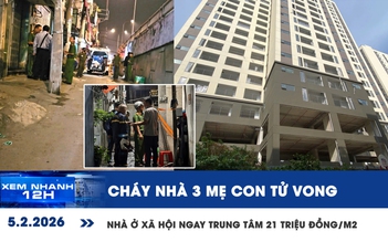 Xem nhanh 12h: Chồng đi vắng, cháy nhà 3 mẹ con tử vong | Mở bán NOXH ở trung tâm TP.HCM