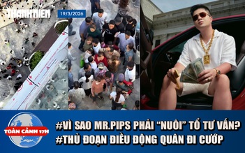 Toàn cảnh 17h: Mr.Pips chi tiền tỉ ‘nuôi’ tổ tư vấn làm gì | Băng nhóm chuyên thuê xe đi ‘rình rập’ lễ hội