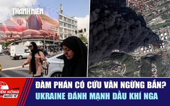 Tiêu điểm quốc tế ngày 22.4: Đàm phán có cứu vãn ngừng bắn? | Ukraine đánh mạnh dầu khí Nga