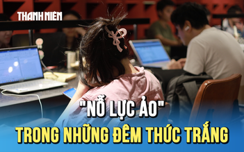 Chạy deadline xuyên đêm: 'Nỗ lực ảo' trong những đêm thức trắng
