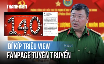 Bí quyết triệu view của Fanpage Phòng, chống ma túy - Công an TP.HCM