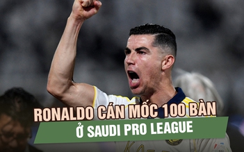 Ronaldo cán mốc 100 bàn ở Saudi Pro League, Al Nassr tiến sát chức vô địch