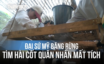 Đại sứ Mỹ băng rừng ở Quảng Trị, trực tiếp sàng đất tìm kiếm hài cốt quân nhân Mỹ