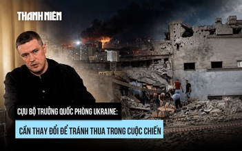Cựu Bộ trưởng Quốc phòng: Ukraine cần thay đổi để tránh thua