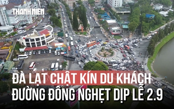 Đà Lạt ngày 1.9: Dòng xe ken đặc, du khách đổ về các điểm du lịch tăng mạnh