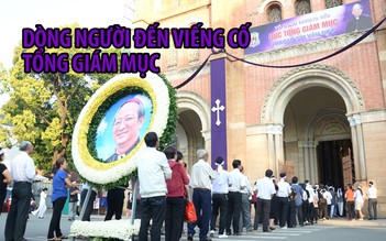 Dòng người đổ về Nhà thờ Đức Bà viếng cố Tổng giám mục Bùi Văn Đọc