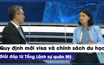 Tổng Lãnh sự quán Mỹ: Giải đáp quy định mới về visa và chính sách du học