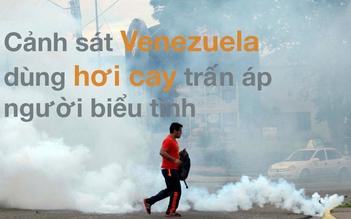 Cảnh sát Venezuela dùng hơi cay trấn áp người biểu tình