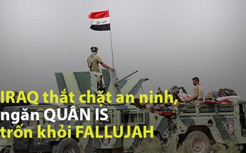 Iraq thắt chặt an ninh, ngăn quân IS trốn khỏi Fallujah