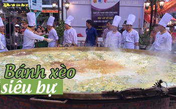 Cận cảnh chiếc bánh xèo lớn nhất Việt Nam đường kính gần 4 mét