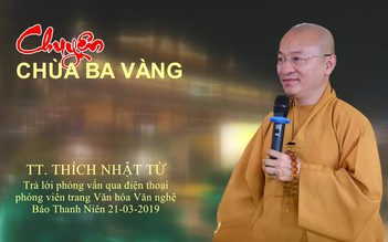 “Thỉnh oan gia trái chủ ở chùa Ba Vàng trái tinh thần Phật học“