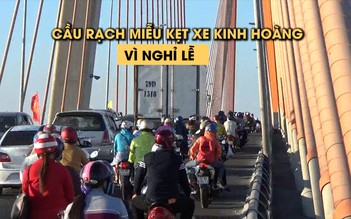 Cầu Rạch Miễu kẹt xe kinh hoàng vì dân đổ về quê nghỉ lễ