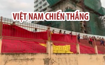 Đại kỳ tiếp lửa cho U.19 Việt Nam đánh bại U.19 Thái Lan