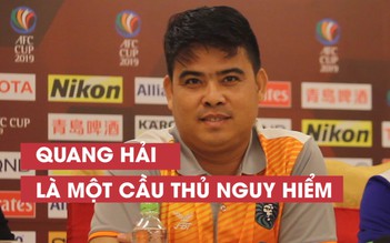 AFC Cup: HLV của Yangon e ngại Quang Hải thế nào?