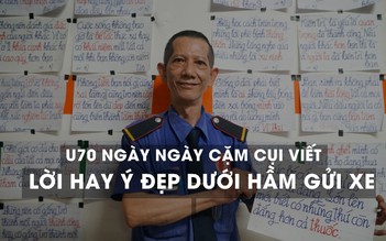 Chú bảo vệ ngày ngày viết lời hay ý đẹp dưới hầm gửi xe