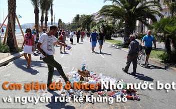 Cơn giận dữ ở Nice: Nhổ nước bọt và nguyền rủa kẻ khủng bố