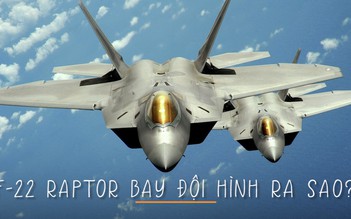Cảm giác 'so cánh' bên tiêm kích F-22 Raptor ra sao?