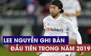 Lee Nguyễn có bàn thắng đầu tiên trong năm 2019