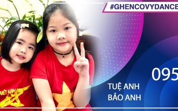 Tuệ Anh, Bảo Anh | SBD 095 | Bài thi Em nhảy Ghen Cô Vy