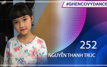 Nguyễn Thanh Trúc | SBD 252 | Bài thi Em nhảy Ghen Cô Vy