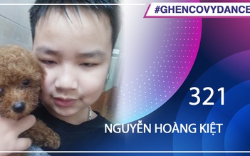 Nguyễn Hoàng Kiệt | SBD 321 | Bài thi Em nhảy Ghen Cô Vy