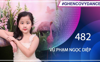 Vũ Phạm Ngọc Diệp | SBD 482 | Bài thi Em nhảy Ghen Cô Vy