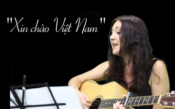 Cô gái Anh xinh đẹp hát 'Xin chào Việt Nam' siêu ngọt ngào