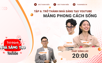 Châu Bùi, Dino Vũ: Đừng đặt mục tiêu làm giàu từ YouTube | Trở thành nhà sáng tạo YouTube - Tập 6