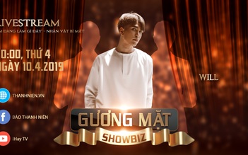 Gương mặt showbiz - Will đã trở lại, lợi hại gấp bao nhiêu lần?