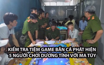 Tạm giữ 14 người chơi game bắn cá, trong đó, 5 người dương tính với ma túy