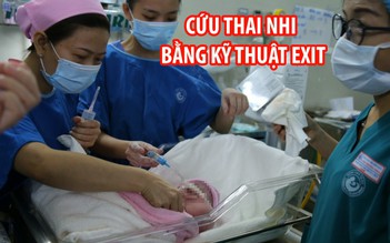 Bệnh viện Từ Dũ áp dụng kỹ thuật EXIT cứu thai nhi dị tật