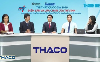 TƯ VẤN TRỰC TUYẾN: Điểm sàn và sự lựa chọn của thí sinh - P3