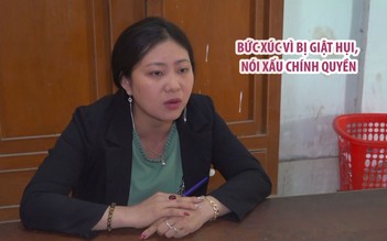 Bức xúc do bị giật hụi, nữ “ca sĩ miệt vườn” nói xấu chính quyền