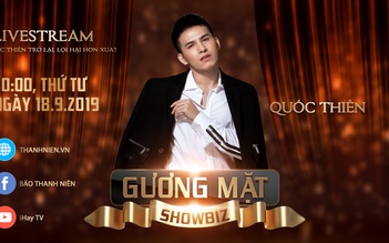 Gương mặt showbiz: Quốc Thiên và ê kíp giải đáp tất tần tật những lùm xùm vừa qua