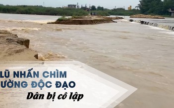 Hàng trăm hộ dân Quảng Ngãi bị cô lập vì đường độc đạo chìm trong lũ