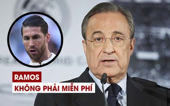 Chủ tịch Real Madrid nói gì về việc Ramos sang Trung Quốc?