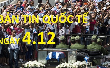 Bản tin Quốc tế ngày 4.12: Đoàn xe tiễn biệt Fidel Castro đã đến Santiago de Cuba