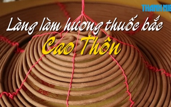 Làng làm hương thuốc bắc Cao Thôn