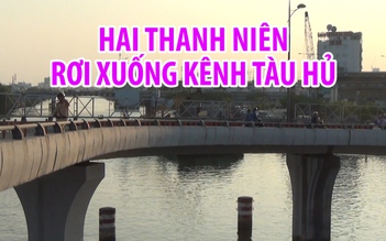 Hai thanh niên rơi từ cầu xuống kênh Tàu Hủ, một người chết